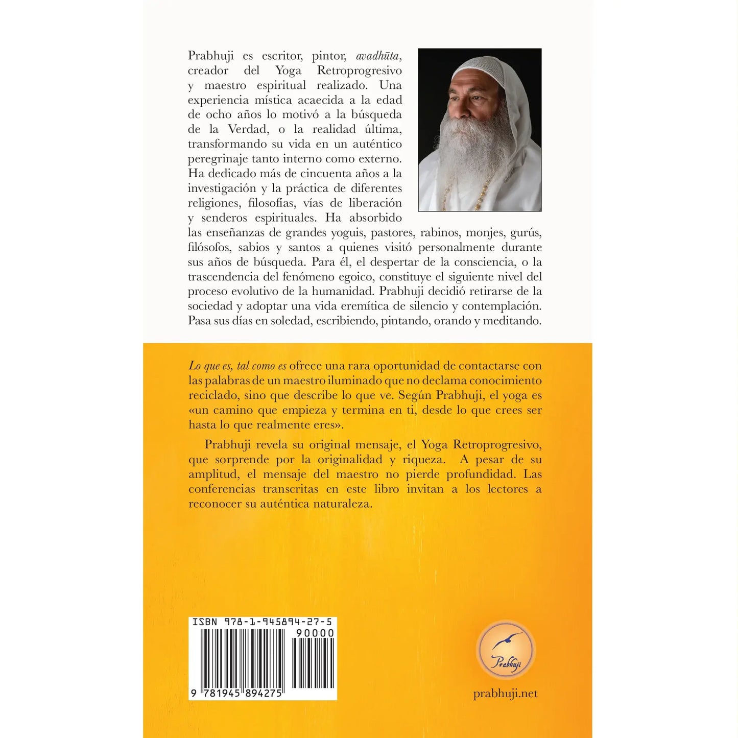 Lo que es, tal como es - Satsangas con Prabhuji - Tapa Dura